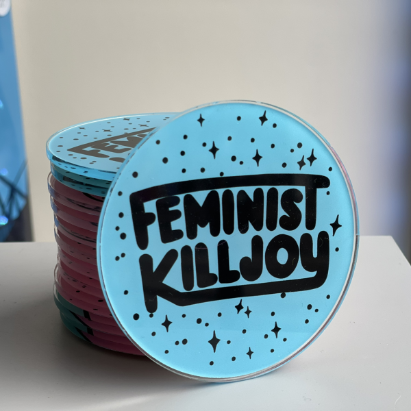 Feminist KillJoy Coaster