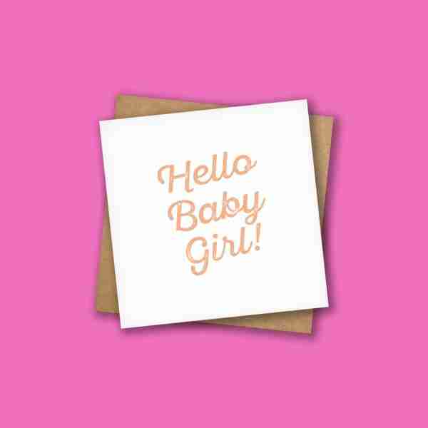 Hello Baby Girl Card