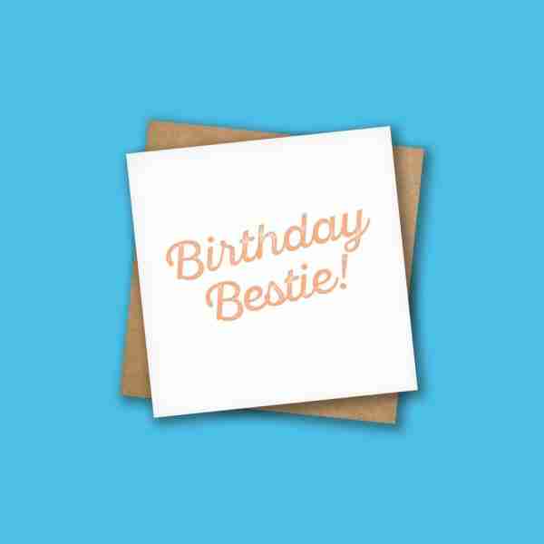 Birthday Bestie Card